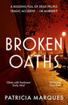 Broken Oaths  An electric, chilling new crime thriller perfect for fans of Nadine Matheson