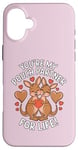 iPhone 16 Plus You’re My Pouch Partner for Life Couple Love Valentine's Day Case