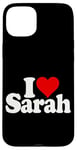 iPhone 15 Plus I LOVE HEART SARAH Case