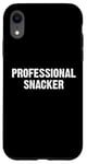 Coque pour iPhone XR Professional Snacker Funny