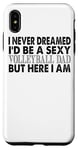 Coque pour iPhone XS Max I Never Dreamed I'd Be A Sexy Volleyball Dad - Sports amusants