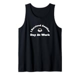 I Survived Another Day At Work Tank Top