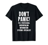 Credentialing Information Systems Specialist T-Shirt