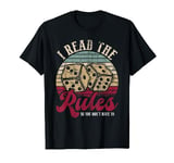 I Read The Rules So You Don't Have To T-Shirt