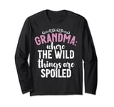 Where the Wild things are spoiled New Grandma Long Sleeve T-Shirt