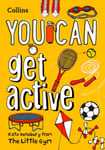 YOU CAN get active  Be Amazing with This Inspiring Guide