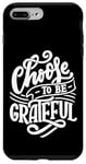 Coque pour iPhone 7 Plus/8 Plus Choisissez d'être reconnaissant