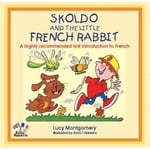 Skoldo and the Little French Rabbit (häftad, eng)