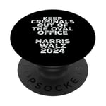 Keep Criminals Out of the Oval Office 2024 Anti Trump Design PopSockets PopGrip Interchangeable