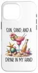 iPhone 16 Pro Max Spicy Margarita Decor,Beer The Sun Sand & a Drink in My Hand Case