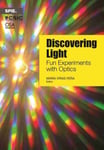 Discovering Light  Fun Experiments with Optics