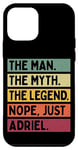 Coque pour iPhone 12 mini The Man The Myth The Legend NOPE Just Adriel Citation amusante