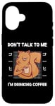 Coque pour iPhone 16 Squirrel Don't Talk To Me I'm Drinking Coffee Style japonais