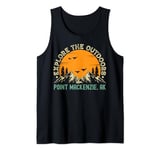 Point MacKenzie, Alaska - Explore The Outdoors Tank Top