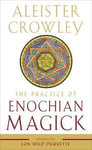 Practice of Enochian Magick