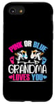 Coque pour iPhone SE (2020) / 7 / 8 Pink or Blue Grandma Loves You Gender Reveal