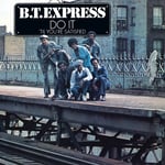 B.T. Express  Do It (&#039;til You&#039;re Satisfied)  CD