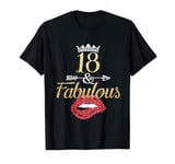 18 Years Girl Woman Old And Fabulous Happy 18th Birthday T-Shirt