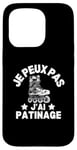 Coque pour iPhone 15 Pro Je Peux Pas J'ai Patinage Patin A Glace Patinage Artistique