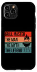 iPhone 11 Pro BBQ Smoker Grill Master The Man Myth Legend Retro Vintage Case