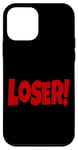 iPhone 12 mini LOSER THE WORD LOSER ON A TEE DESIGN THAT SAYS LOSER Case