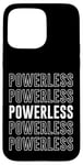 iPhone 15 Pro Max Powerless Case