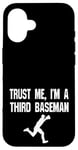 iPhone 16 Funny 3rd Third Baseman Baseball Player Defense Field Case