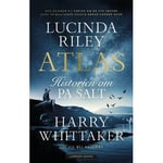 Riley, Lucinda Whittaker, Harry: Atlas - Historien Om Pa Salt