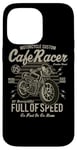 Coque pour iPhone 14 Pro Max Moto Cafe Racer Full Of Speed Oldschool Vintage