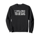 I belong to Jesus, Heidelberg Catechism Q1 Sweatshirt