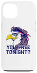 Coque pour iPhone 13 You Free Tonight ? Funny Eagle Freedom 4th USA Meme