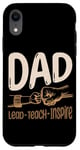 iPhone XR Lead Teach Inspire Black Dad Teacher Teaching Case