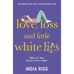 Love, Loss and Little White Lies (häftad, eng)