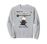 Sushi Shocker: The Wasabi Invasion! Sweatshirt