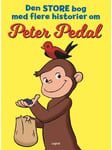 Den store bog med flere historier om Peter Pedal - Børnebog - hardcover