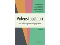 Videnskabsteori | Bo Jacobsen Bjarne Wahlgren Oliver Kauffmann Mikkel Bo Madsen Karsten Schnack | Språk: Dansk