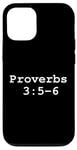 iPhone 12/12 Pro Christian faith holy bible verses typeset Proverbs 3:5-6 Case