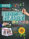 Science is Everywhere: Our Living Planet  Life and evolution on Earth