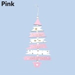 1PC Merry Christmas Xmas Tree Trä Drop Ornaments ROSA