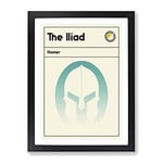 Book Cover The Iliad Homer Modern Framed Wall Art Print, Ready to Hang Picture for Living Room Bedroom Home Office Décor, Black A2 (64 x 46 cm)