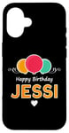 iPhone 16 Happy Birthday saying Jessi Case