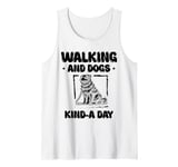 Walking And Dogs Kind-a Day Dog Walker Pet Puppy Tank Top