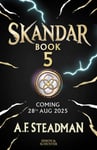 Skandar 5  The Thrilling Final Adventure in the Global Blockbuster Series