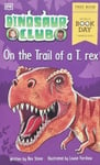 Dinosaur Club On The Trail/T Rex X50 Pk