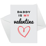 Valentines Card For Daddy Is My Valentine Daddy Card From Daughter