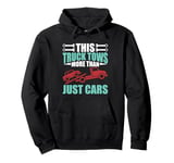 This Truck Tows more than just Cars Tow Truck Pullover Hoodie