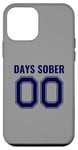 Coque pour iPhone 12 mini 0 Days Sober- Sports Funny Drinking- 00 Days Sober - Drôle