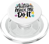 Autism Made Me Do It Autism Awareness PopSockets PopGrip for MagSafe