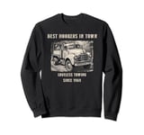 Best Hookers in Town - Loveless Towing Sweatshirt