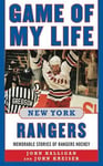 Game of My Life New York Rangers